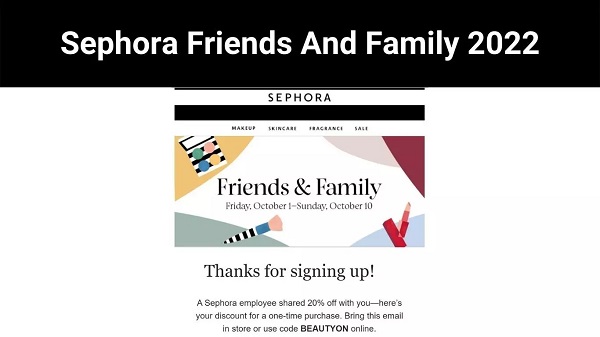 Sephora Friends And Family